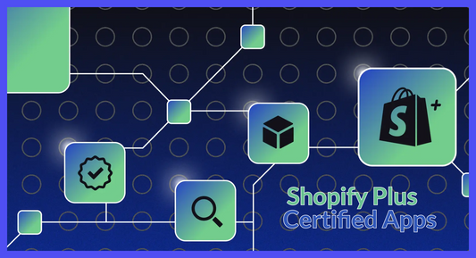 Le programme « Shopify Plus Certified Apps »